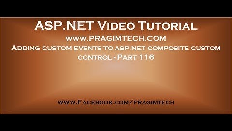 Adding custom events to asp net composite custom control   Part 116