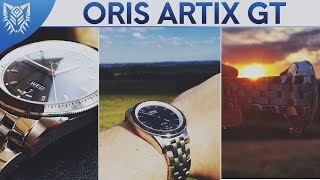 In Depth Review || Oris ArtixGT (Oris' Hidden Gem?)