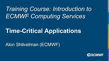 Introduction to ECMWF Computing Services 2025: Time-Critical Applications