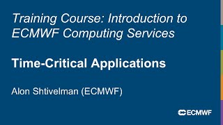 Introduction to ECMWF Computing Services 2025: Time-Critical Applications