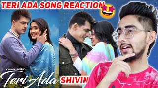 Teri Ada First Shivin Song Reaction - Shivangi Joshi and Mohsin Khan