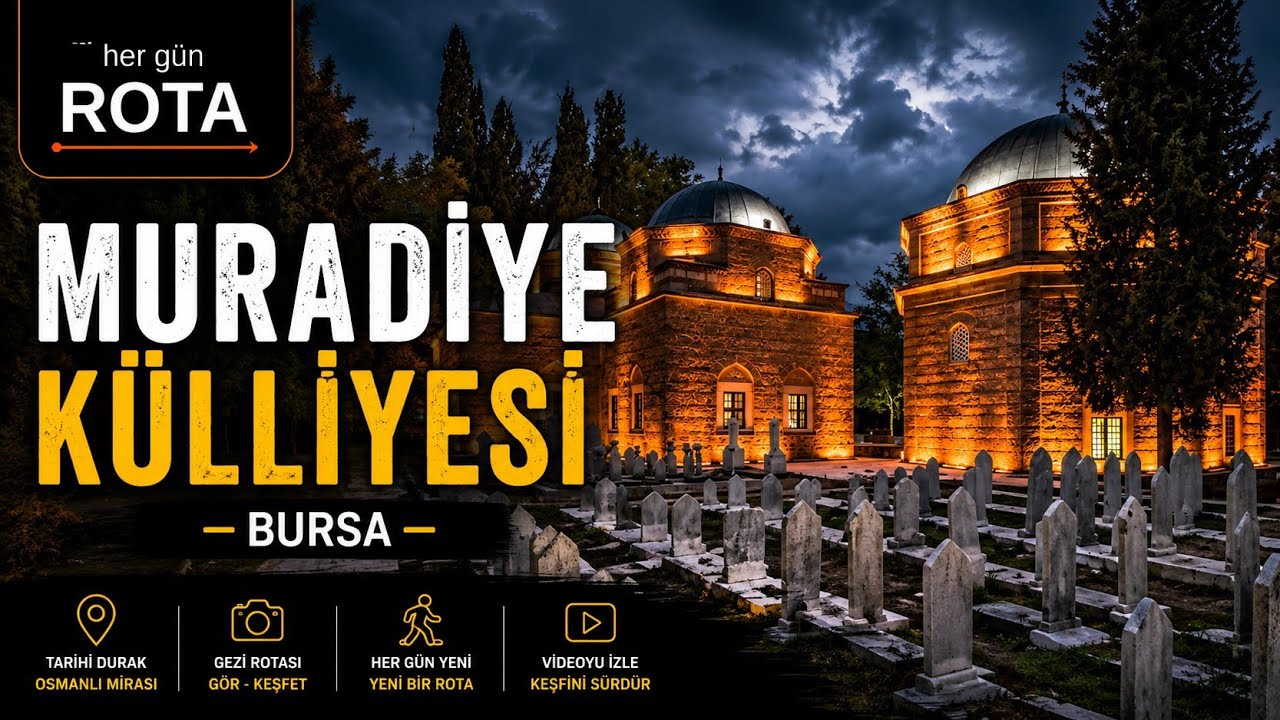 Muradiye Külliyesi | Cem Sultan, Şehzade Mustafa Muradiye Complex | Cem Sultan, Prince Mustafa