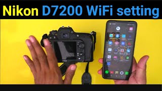 d7200 wifi transfer | nikon d7200 wifi setup | camera settings screenshot 5