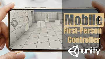 Mobile First Person Controller - Available Now on Unity Asset Store!