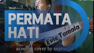 Permata Hati - Evie Tamala (acoustic guitar cover)