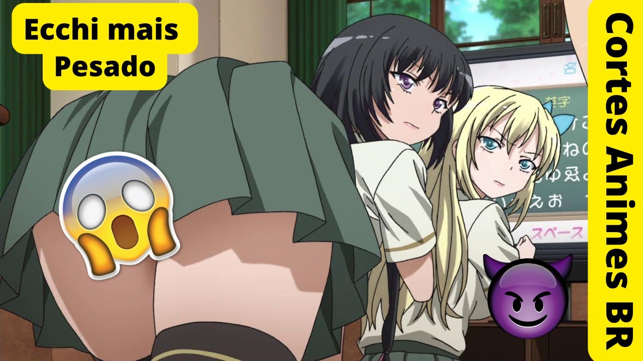 Animes ecchi pesado