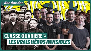 CLASSE OUVRIÈRE : LES VRAIS HÉROS INVISIBLES