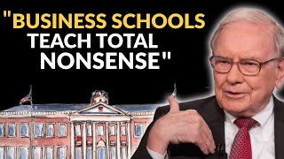 Warren Buffett: Why Going To Business School Is A Waste Of Time