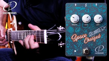 Crazy Tube Circuits SPACE CHARGED - Demo by Alberto Barrero