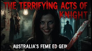 Celebrity The Terrifying Acts of Katherine Knight Australia’s Female Ed Gein @BoneChillsFiles Wealth