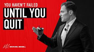 You Haven t Failed Until You Quit