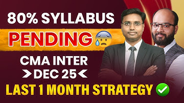 Last 1 Month Strategy CMA Inter Dec 25 | How to Pass CMA Inter Both Group | CMA Inter Study Plan