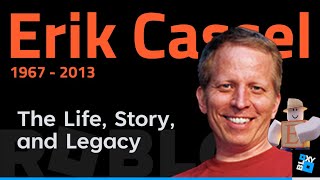 The Story of Erik Cassel (1967 – 2013) | Roblox Co-Founder