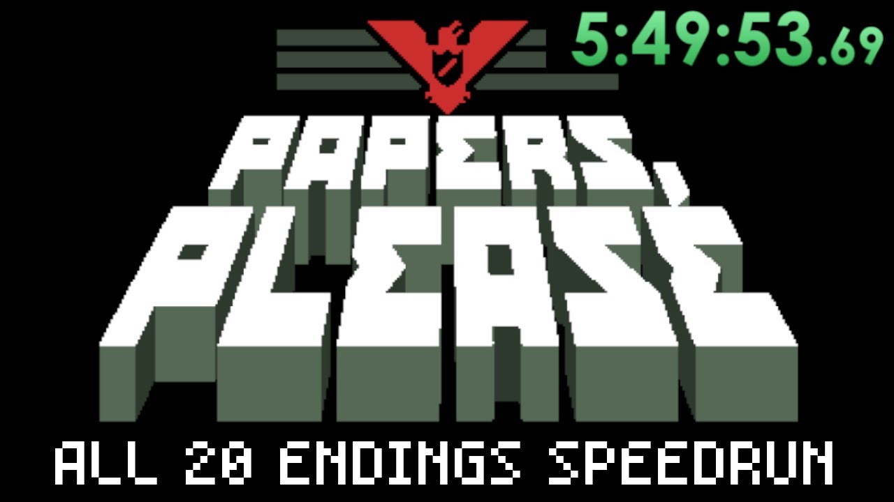 A True 100 Speedrun of Papers Please