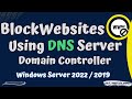 How To Block Any Websites Using DNS Server Domain Controller Windows Server 2022 / 2019