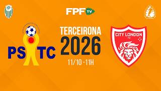 PSTC X CITY LONDON | TERCEIRONA 2026 | FINAL (VOLTA), AO VIVO E DE GRAÇA!