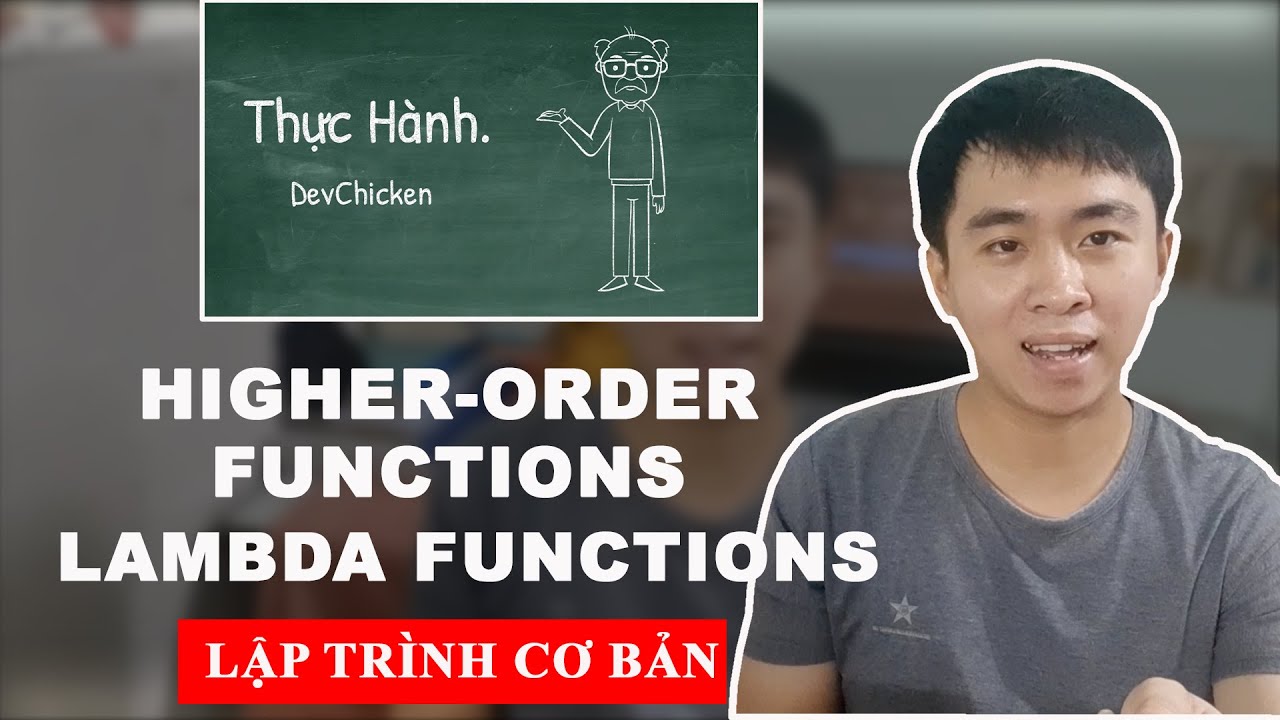 Kotlin Với Devchicken . Tìm Hiểu Về Higher-Order Function Và Lambda Function. Kotlin #2.