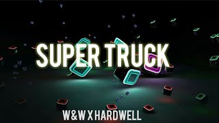 HARDWELL X W&W - SÚPER TRUCK