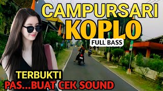 1 JAM FULL CAMPURSARI KOPLO DANGDUT PALING GAYENG - CAMPURSARI JAWA FULL BAS - LEMBUT BUAT CEK SOUND