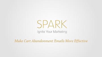 Spark - 2 Tips for More Effective Shopping Cart Abandonment Emails