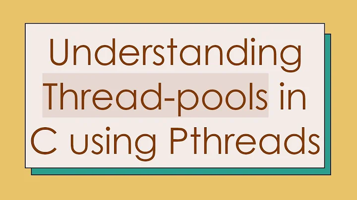Understanding Thread-pools in C using Pthreads