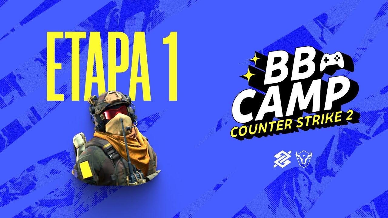BB CAMP 2025 | DIA 2 da 1º ETAPA - QUALIFICATÓRIA - COUNTER-STRIKE2