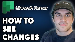 How to See Changes in Microsoft Planner (Full 2024 Guide)