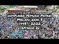 Himpunan pemuda patani  melayu raya 3 ep2 artwork pav