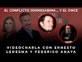 Conflicto John-Sabina y el ONCE - Videocharla con Ernesto. Ledesma y Federico Anaya - 11/Nov/20