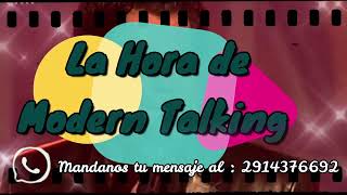 Modern Talking - La Hora De Modern Talking En Vivo 2022 - 21/05/2022