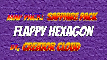 Geometry Dash: Flappy hexagon By creator cloud  Sapphire Pack (lvl 3)