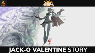 Jack-O Valentine - 4K Story Cutscenes (Arcade Mode) - Guilty Gear Xrd -REVELATOR-