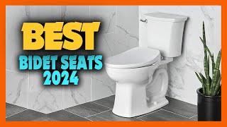 Top 10 Best Bidet Seats of 2024