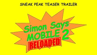 Simon Says Mobile 2: Reloaded  - Sneak Peak Teaser Trailer (US - ESRB) screenshot 3