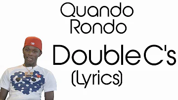 Quando Rondo - Double C's (Lyrics)