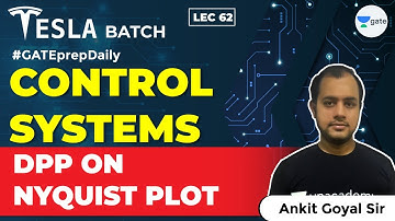 Control Systems | DPP on Nyquist Plot | Lec 62 | GATE EE/ECE 2021 Exam