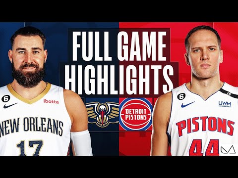 New Orleans Pelicans vs Detroit Pistons FULL GAME HIGHLIGHTS｜2022-23 NBA Season｜1/13 2023