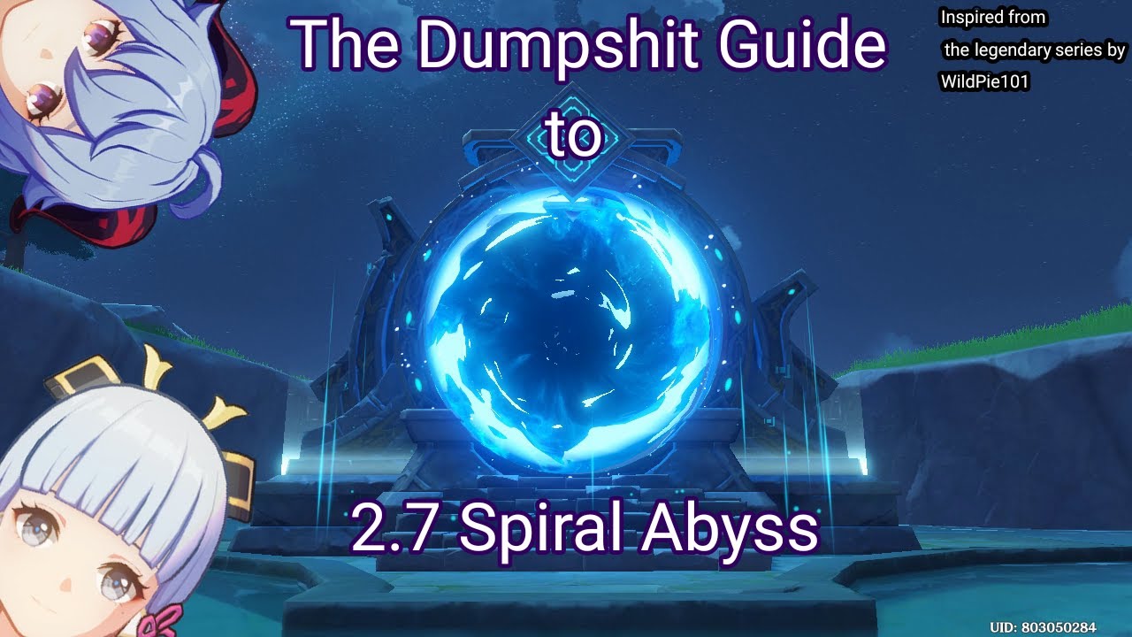 (Reupload) The Dumpsh*t Guide to 2.7 Spiral Abyss (Ft. Ayaka & Ganyu) | Genshin Impact