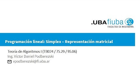 FIUBA. Teoría de algoritmos 1. Programación lineal - Simplex: Representación matricial