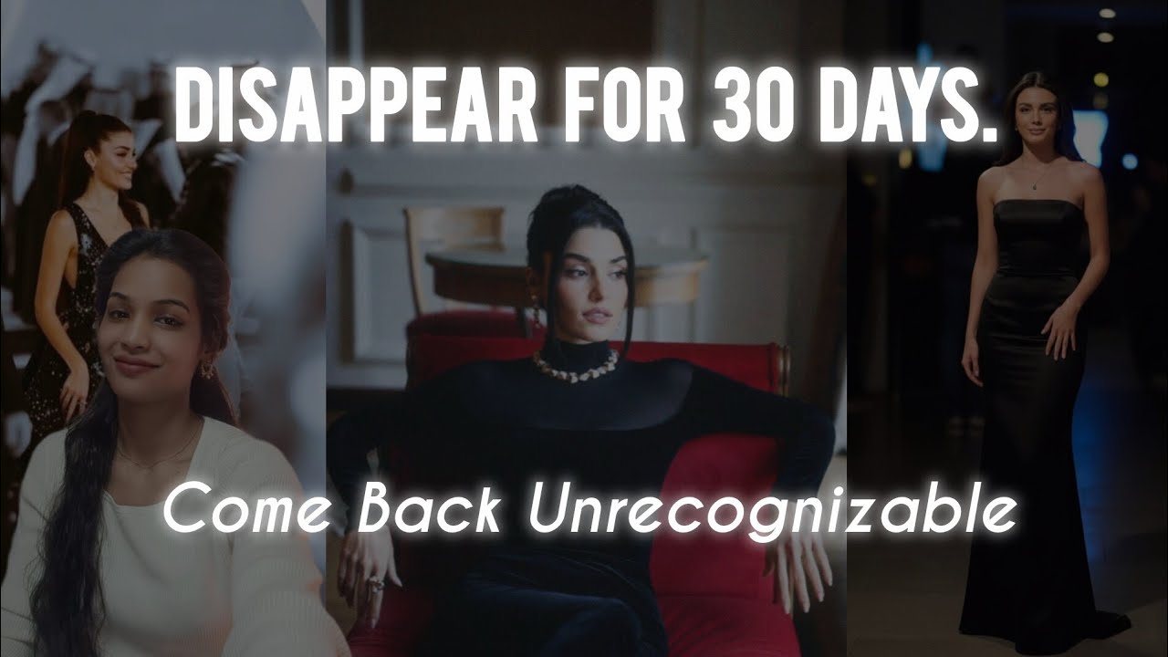 Disappear For 30 Days. Comeback Unrecognizable ✨👑 #ReinventYourself #SelfImprovement #Glowup