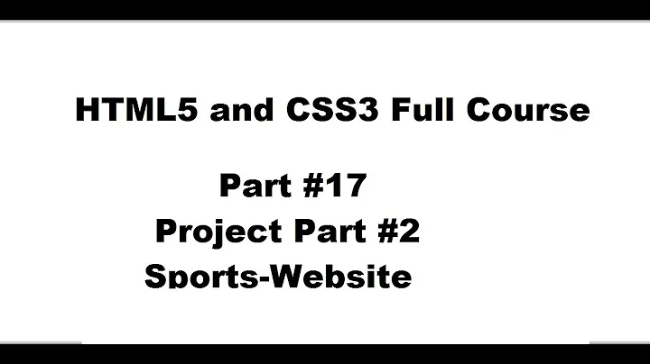 17 Html5 and CSS3 full course | spotrs-websites Project part 2