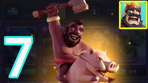 Clash Royale - Gameplay Walkthrough Part 7 (iOS, Android)