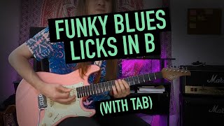 Funky Blues Licks in B (with Tab)