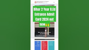 Bihar 2 Year B.Ed Entrance Admit Card 2024 out now🙌