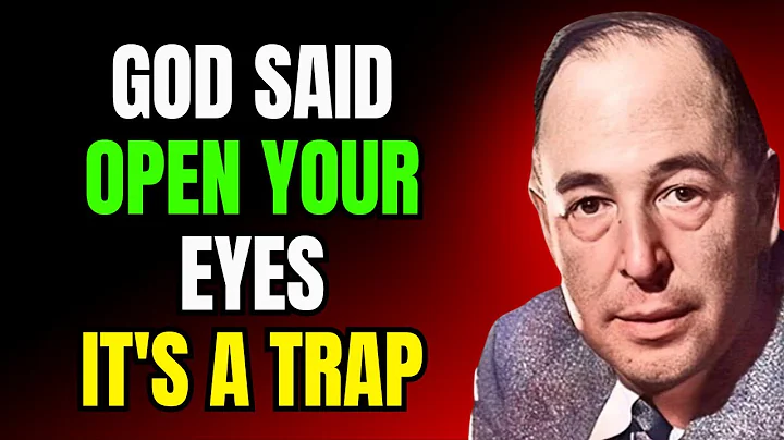 CHOSEN ONE, GOD IS TRYING TO GET YOUR ATTENTION — IT’S A TRAP. OPEN YOUR EYES! | C.S. Lewis 2025