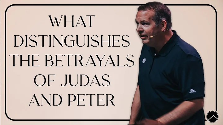 What Distinguishes The Betrayals of Judas and Peter