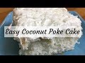 Easy Coconut Poke Cake