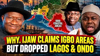 Information Nigeria Restructuring: Why Ijaw Claims Focus on Igbo Coastal Areas | What About Lagos & Ondo News
