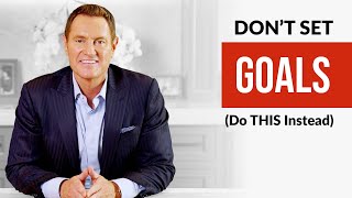 THIS is Better Than Setting Goals | Darren Hardy