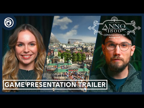 Anno 1800 Console - Game Presentation Trailer